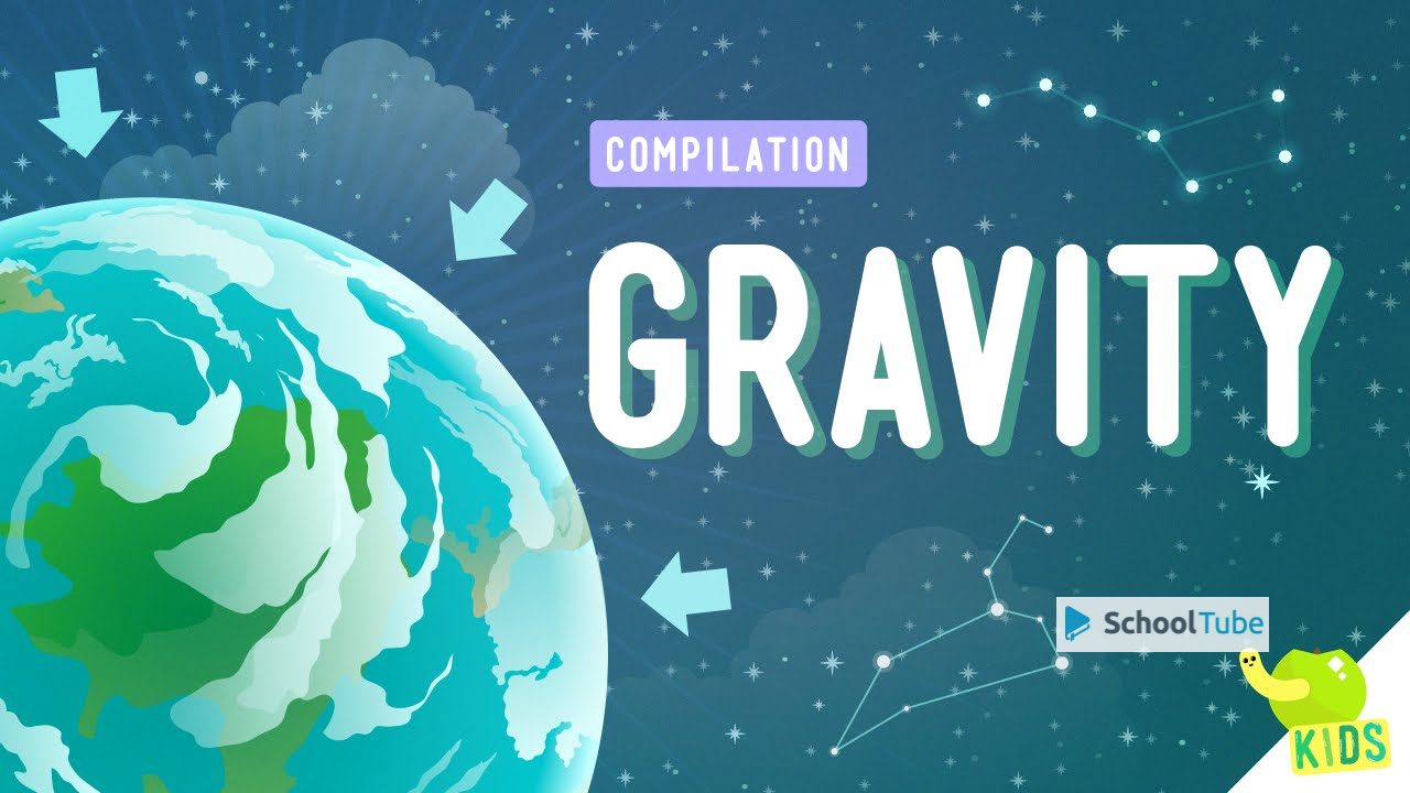 Gravity Compilation: Crash Course Kids