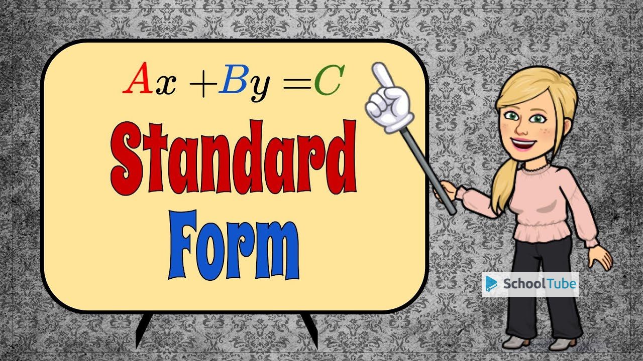 Standard Form – How to Rewrite a Linear Equation