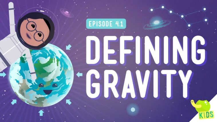 Crash Course Kids Physical Science Introduction to Gravity Complete Playlist