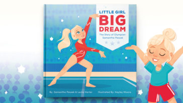 Little Girl Big Dream: The Story of Olympian Samantha Peszek