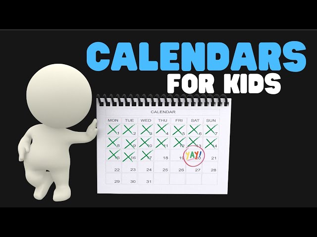 Calendars for Kids: A Guide to Months and Days  SchoolTube