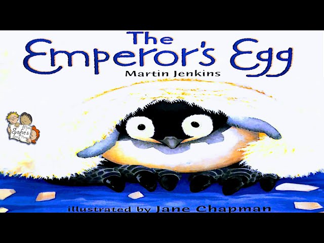 The Emperor's Egg: A Penguin Story for Kids | SchoolTube